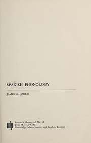 Cover of: Spanish phonology by James W. Harris