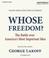 Cover of: Whose Freedom?