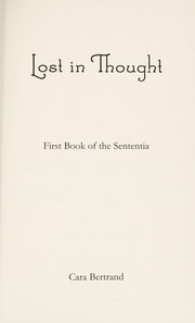 Cover of: Lost in thought: first book of the sententia