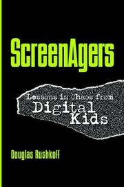 Cover of: Screenagers: Lessons In Chaos From Digital Kids (Hampton Press Communication)