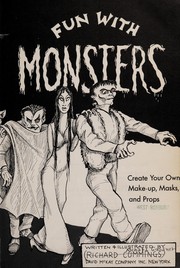 Cover of: Fun with monsters : create your own makeup, masks, and props
