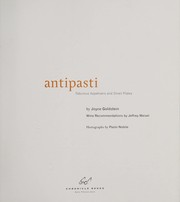Cover of: Antipast: fabulous appetizers and small plates