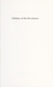 Children of the Revolution by Robert Gildea