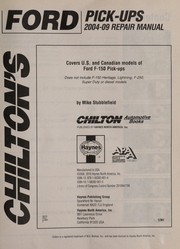 Chilton's Ford pick-ups 2004-09 repair manual by Mike Stubblefield