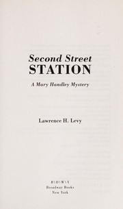 Cover of: Second Street Station: a Mary Handley mystery