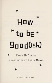 Cover of: Indie Kidd: how to be good (ish)