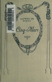 Cover of: Cinq-Mars: ou, Une conjuration sous Louis XIII