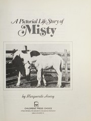 A pictorial life story of Misty by Marguerite Henry
