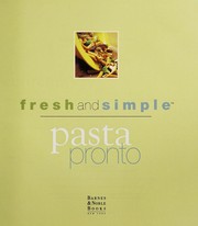 Cover of: Fresh and Simple Pasta Pronto