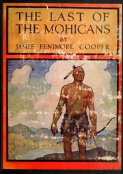Cover of: The last of the Mohicans: a narrative of 1757