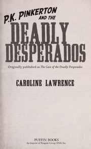 Cover of: The case of the deadly desperados