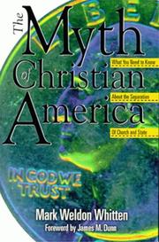 Cover of: The myth of Christian America: what you need to know about the separation of church and state