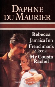 Cover of: Rebecca / Jamaica Inn / Frenchman's Creek / My Cousin Rachel