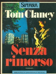 Cover of: Senza rimorso by Tom Clancy