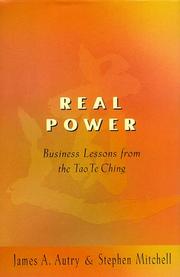 Cover of: Real power: business lessons from the Tao te ching