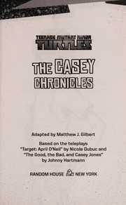 Cover of: The Casey chronicles by Matthew Gilbert