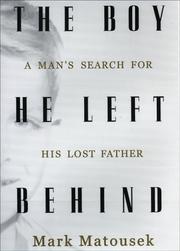 Cover of: The boy he left behind by Mark Matousek