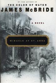 Cover of: Miracle at St. Anna by McBride, James