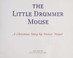 Cover of: The little drummer mouse