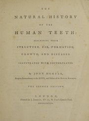 Cover of: The natural history of the human teeth ...