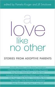 Cover of: A Love Like No Other: Stories from Adoptive Parents