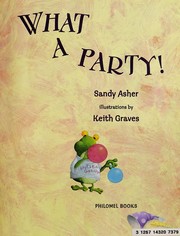 Cover of: What a party! by Sandy Asher