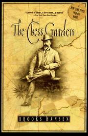 Cover of: The chess garden, or, The twilight letters of Gustav Uyterhoeven