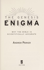 Cover of: The Genesis enigma: why the Bible is scientifically accurate