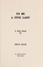 Cover of: To be a fine lady