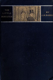 The little minister by J. M. Barrie