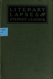 Cover of: Literary lapses. by Stephen Leacock