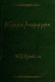 A chance acquaintance by William Dean Howells