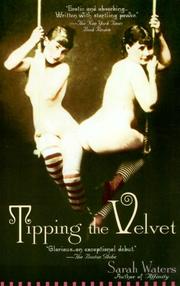 Cover of: Tipping the Velvet: A Novel