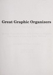 Cover of: Great graphic organizers to use with any book!: 50 fun reproducibles & activities to explore literature & develop kids' writing