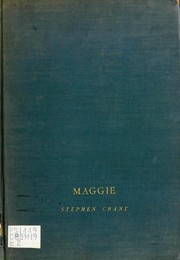 Cover of: Maggie: a girl of the streets.