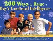 200 Ways to Raise a Boy's Emotional Intelligence by Will Glennon