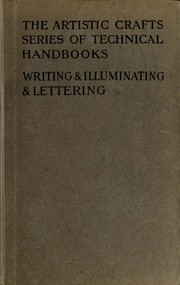 Cover of: Writing & illuminating & lettering.
