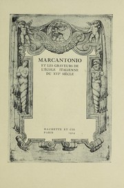 Cover of: Marcantonio et les graveurs de l'ecole Italienne du XVIe siècle