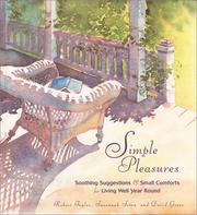 Cover of: Simple Pleasures: Soothing Suggestions & Small Comforts for Living Well Year Round