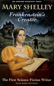 Cover of: Mary Shelley, Frankenstein's creator: first science fiction writer