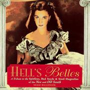 Cover of: Hell's belles: a tribute to the spitfires, bad seeds & steel magnolias of the New and Old South