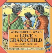 Cover of: Wonderful ways to love a grandchild