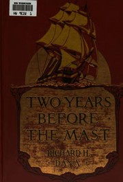 Cover of: Two years before the mast: a personal narrative of life at sea, Vol. 2