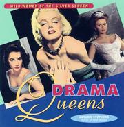 Cover of: Drama queens: wild women of the silver screen