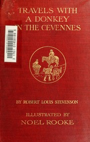 Travels with a donkey in the Cevennes by Robert Louis Stevenson