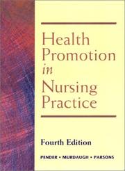 Cover of: Health Promotion in Nursing Practice (4th Edition) by Nola J. Pender, Carolyn L. Murdaugh, Mary Ann Parsons