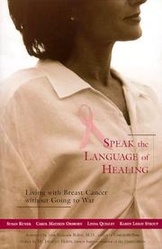 Cover of: Speak the Language of Healing: Living With Breast Cancer Without Going to War