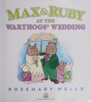 Cover of: Max & Ruby at the Warthogs' wedding