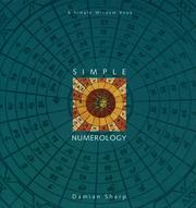 Cover of: Simple Numerology: A Simple Wisdom book
