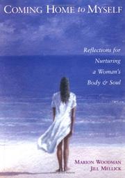 Cover of: Coming Home to Myself by Marion Woodman, Jill Mellick